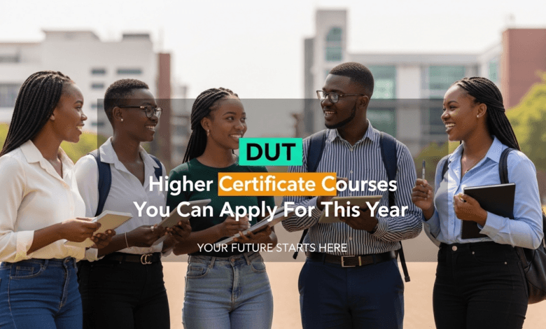 DUT Higher Certificate Courses You Can Apply For This Year