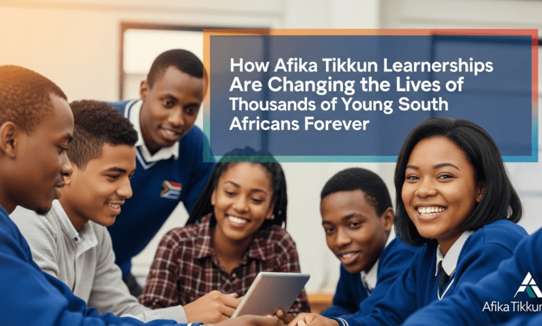 How Afrika Tikkun Learnerships Are Changing the Lives of Thousands of Young South Africans Forever