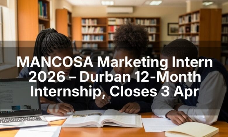 MANCOSA Marketing Intern 2026 – Durban 12‑Month Internship, Closes 3 Apr
