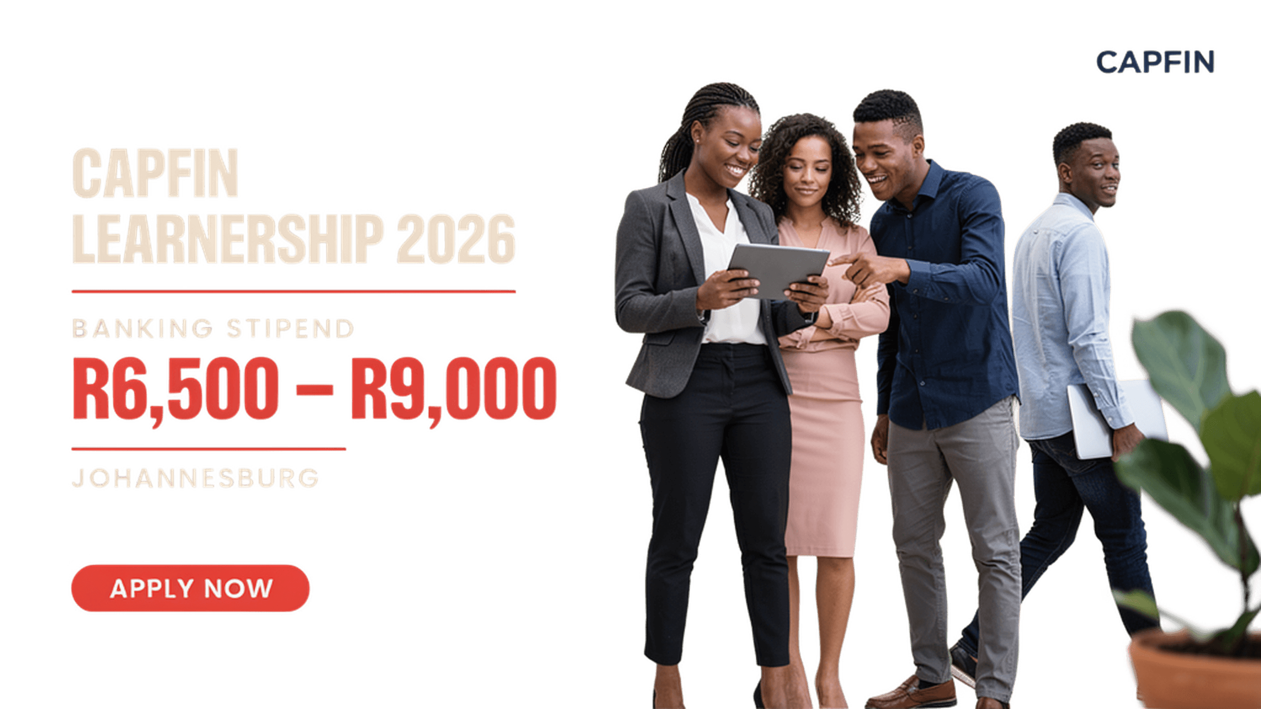 Capfin Learnership 2026 – Banking Stipend R6,500‑R9,000, Johannesburg
