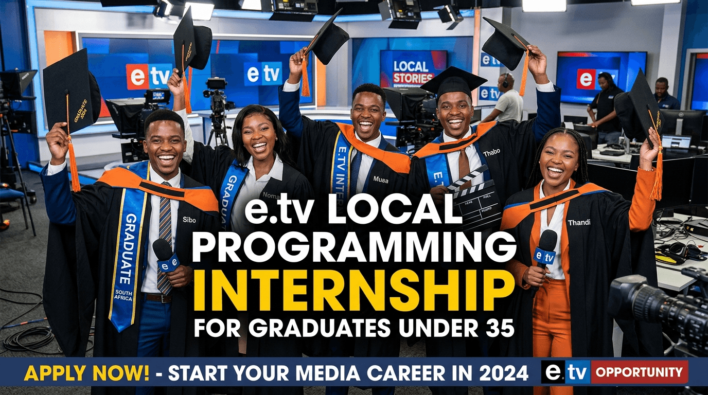 e.tv Local Programming Internship for Graduates Under 35