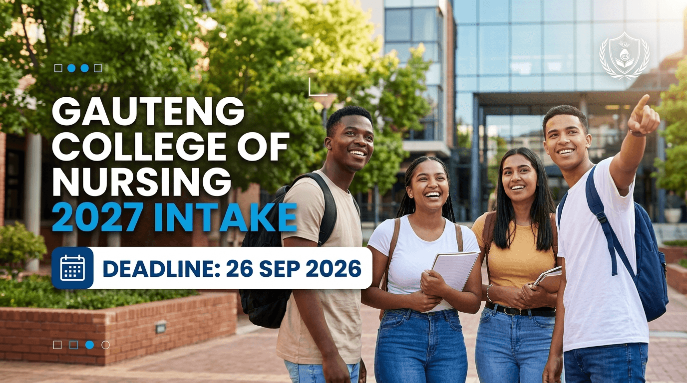 Gauteng College of Nursing 2027 intake – deadline 26 Sep 2026
