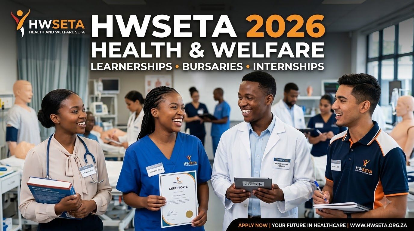 HWSETA 2026 health & welfare learnerships, bursaries & internships