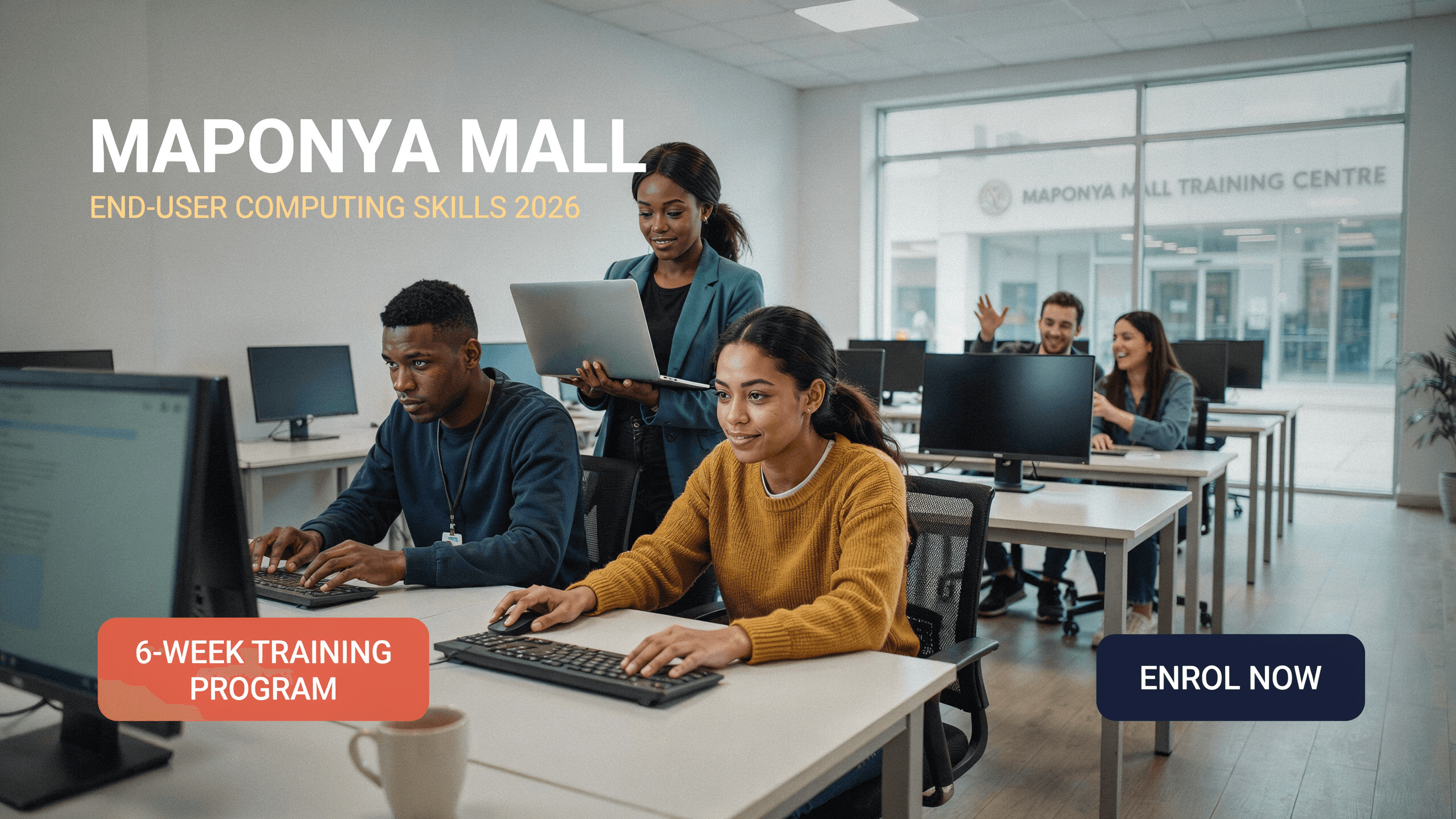 Maponya Mall End‑User Computing Skills 2026 – 6‑week training