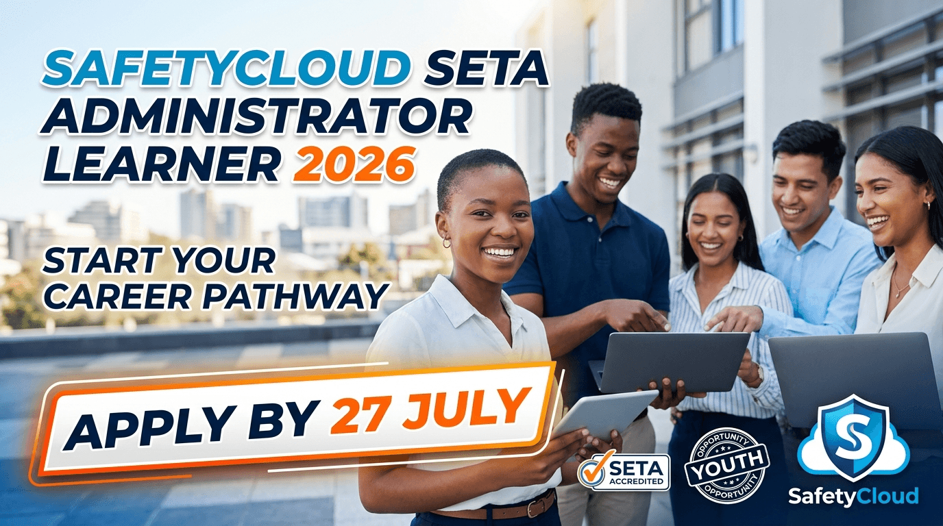 SafetyCloud SETA Administrator Learner 2026 – Apply by 27 July