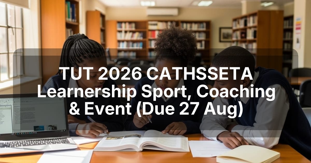 TUT 2026 CATHSSETA Learnership Sport, Coaching & Event (Due 27 Aug)