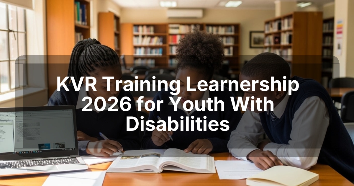 KVR Training Learnership 2026 for Youth With Disabilities